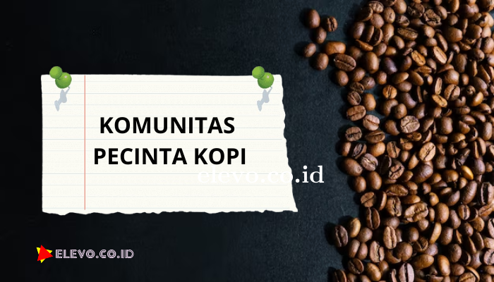 Komunitas Pecinta Kopi di Indonesia