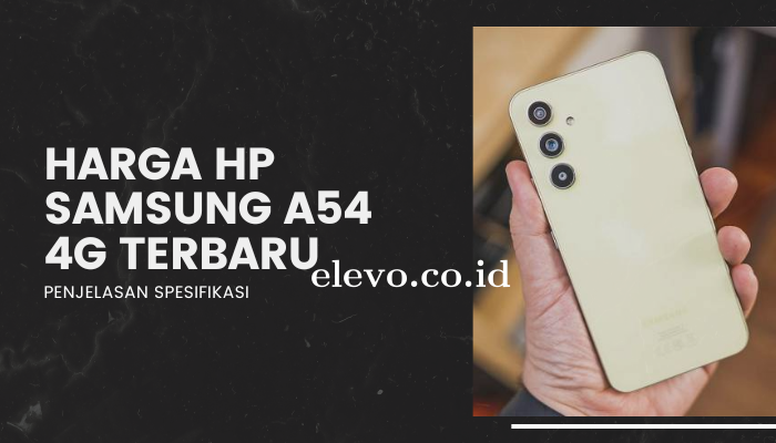 Harga Terbaru Samsung A54 5G Hp Flexib Kekinian