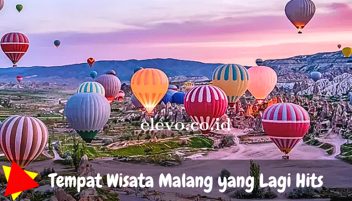 Tempat Wisata di Malang yang Lagi HITS, Pasti Bikin Kamu Balik Lagi Kesini sama Pasanganmu!